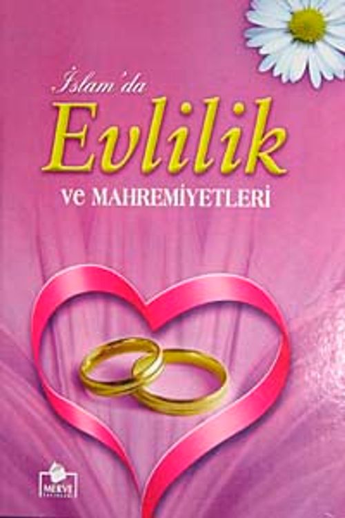 İslam'da Evlilik ve Mahremiyetleri (Ciltli-İthal kağıt)