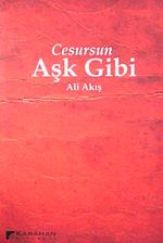 Cesursun Aşk Gibi
