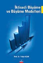 İktisadi Büyüme ve Büyüme Modelleri