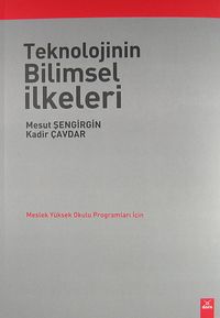 Teknolojinin Bilimsel İlkeleri & Meslek Yüksek Okulu Programları İçin