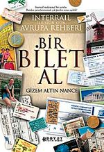 Bir Bilet Al & Interrail ile Gün Gün Avrupa Rehberi