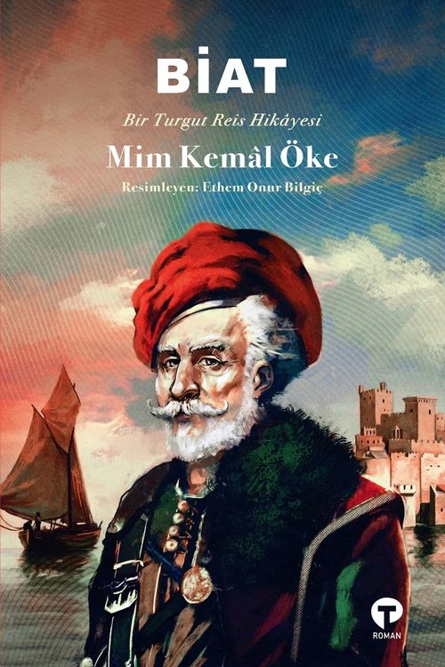 Biat & Bir Turgut Reis Hikayesi