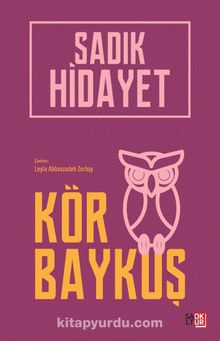 Kör Baykuş - Sadık Hidayet