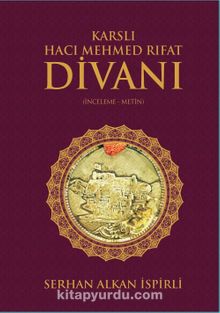 Karslı Hacı Mehmed Rıfat Divanı - Serhan Alkan İspirli