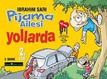 Pijama Ailesi Yollarda (2. Kitap)