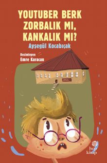 YouTuber Berk Zorbalık mı, Kankalık mı?