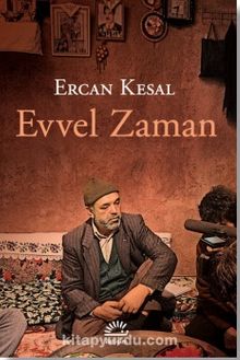 Evvel Zaman - Ercan Kesal