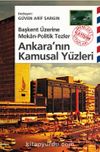 Ankara'nın Kamusal Yüzleri Başkent Üzerine Mekan-Politik Tezler