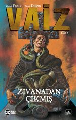 Vaiz 5 / Zıvanadan Çıkmış