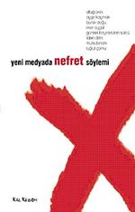 Yeni Medyada Nefret Söylemi