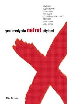 Yeni Medyada Nefret Söylemi