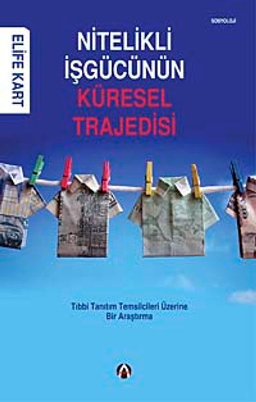 Nitelikli İşgücünün Küresel Trajedisi