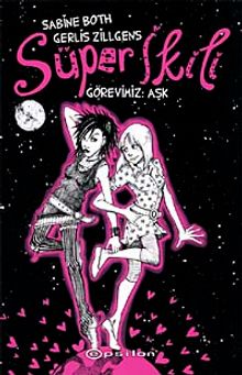 Süper İkili / Görevimiz Aşk