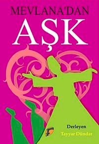 Mevlana'dan Aşk