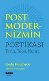 Postmodernizmin Poetikası & Tarih, Teori, Kurgu