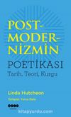 Postmodernizmin Poetikası & Tarih, Teori, Kurgu