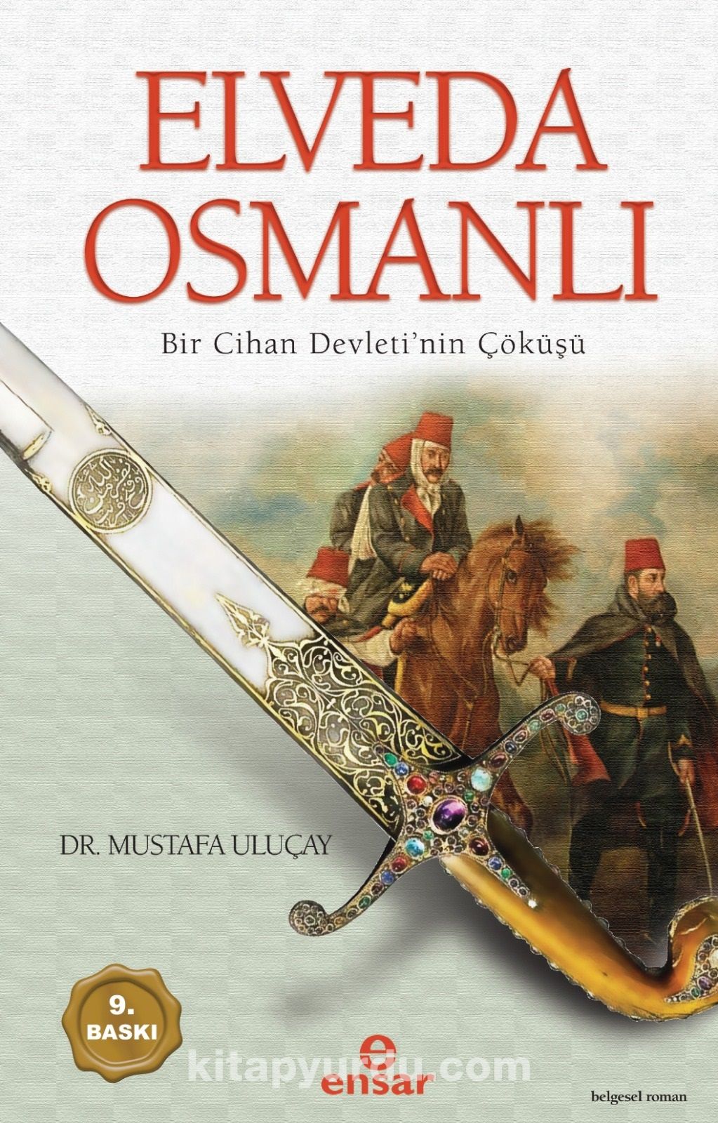 Iste Osmanli Cihan Devleti Nin Yonettigi Ulkeler