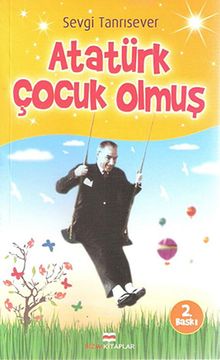 Atatürk Çocuk Olmuş