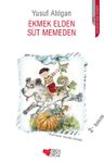 Ekmek Elden Süt Memeden