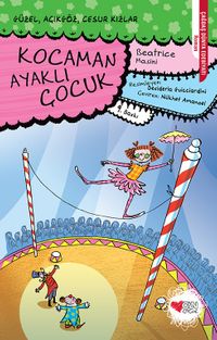 Kocaman Ayaklı Çocuk / Güzel, Açıkgöz, Cesur Kızlar 2