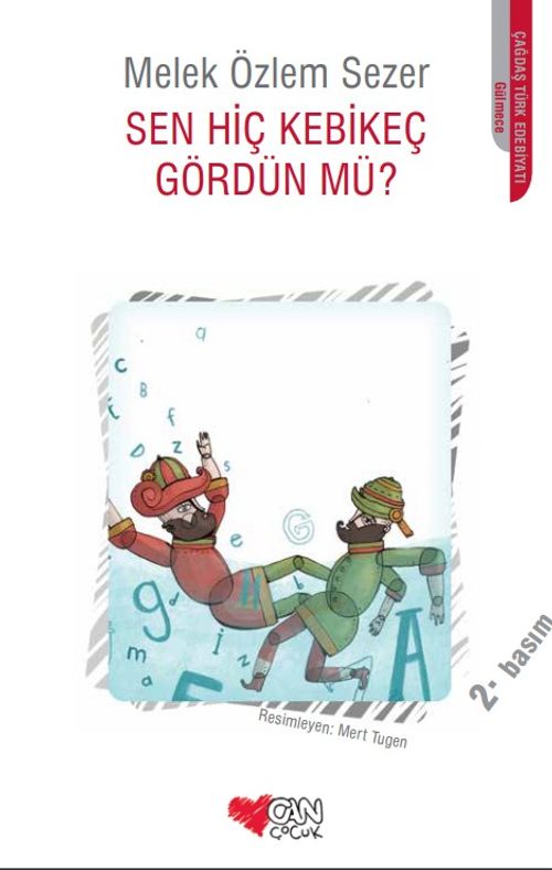 Sen Hiç Kebikeç Gördün Mü? (Melek Özlem Sezer) Fiyatı, Yorumları