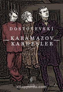 Karamazov Kardeşler 2. Cilt - Fyodor Mihailoviç Dostoyevski