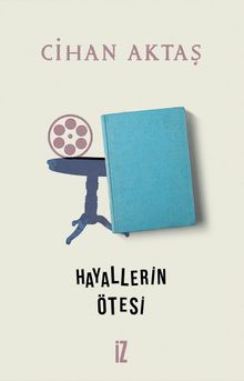 Hayallerin Ötesi & Hayat, Temsil, Sinema