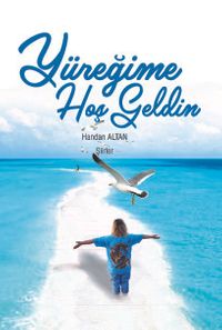 Yüreğime Hoşgeldin