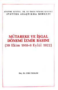 Mütareke ve İşgal Dönemi İzmir Basını & (30 Ekim 1918-8 Eylül 1922) / 4-B-65