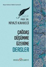 Çağdaş Düşünme Üzerine Dersler