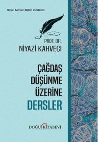 Çağdaş Düşünme Üzerine Dersler