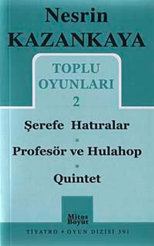 Toplu Oyunları 2 / Şerefe Hatıralar-Profesör ve Hulahop-Quinet