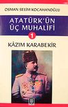 Atat&uuml;rk'&uuml;n &Uuml;&ccedil; Muhalifi-1