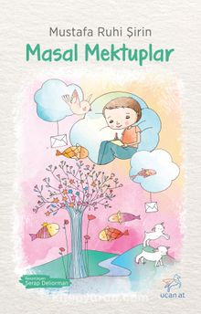 Masal Mektuplar - Mustafa Ruhi Şirin