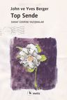 Top Sende &amp; Sanat Üzerine Yazışmalar