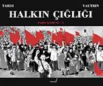 Halkın Çığlığı & Paris Komünü-I