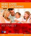Real Lives, Real Listening: My Family+CD A2-B1 Elementary