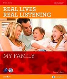 Real Lives, Real Listening: My Family+CD  A2-B1 Elementary