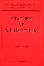Atatürk ve Milliyetçilik / Turhan Feyizoğlu