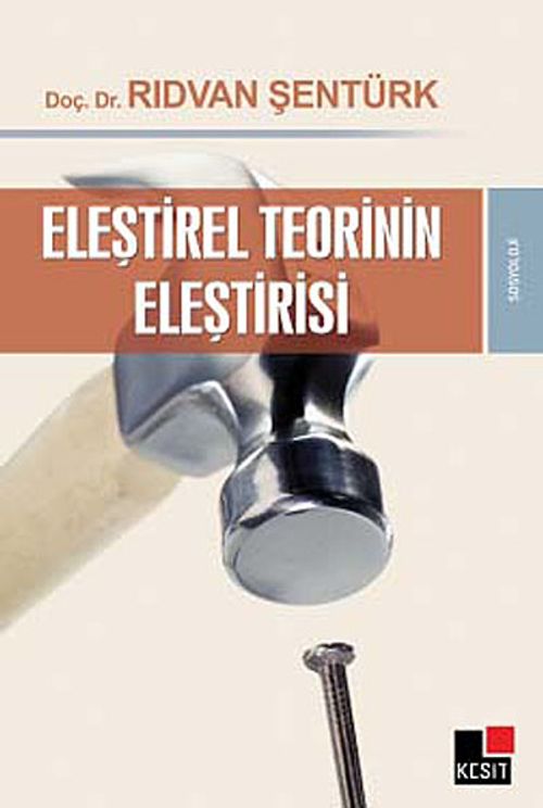 Eleştirel Teorinin Eleştirisi