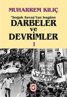 Soğuk Savaş'tan Bugüne Darbeler ve Devrimler (2Cilt)