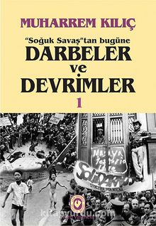 Soğuk Savaş'tan Bugüne Darbeler ve Devrimler (2Cilt) - Muharrem Kılıç