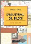 Karşılaştırmalı Dil Bilgisi İngilizce-T&uuml;rk&ccedil;e