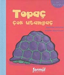 Topaç Çok Utangaç Ben Farklıyım