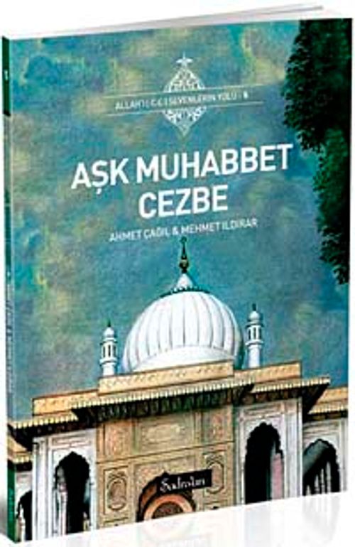 Aşk Muhabbet Cezbe