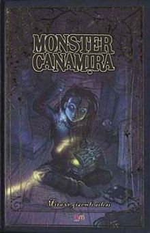 Monster Canamira Mira ve Gizemli Ailesi