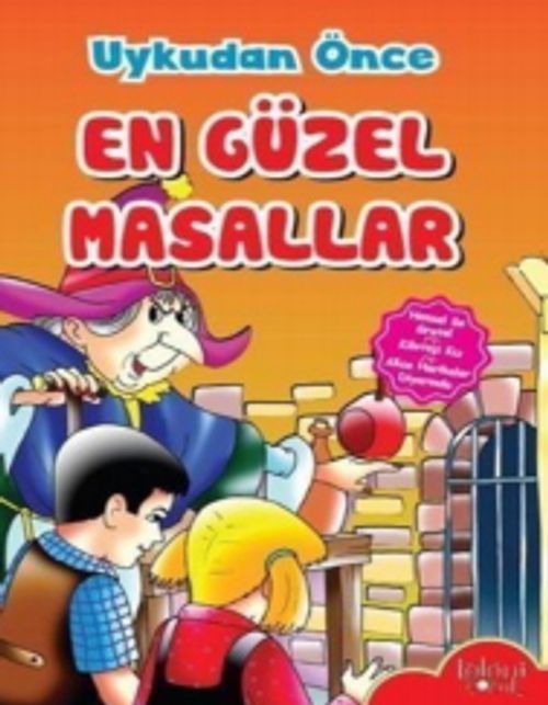 Hansel İle Gratel-Kibritçi Kız-Alice Harikalar Diyarında / Uykudan Önce En Güzel Masallar