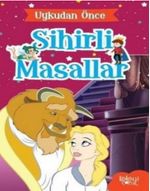 Sihirli Masallar / Uykudan Önce Masallar