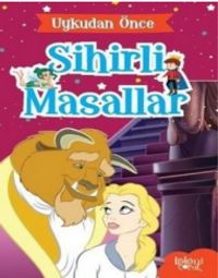 Sihirli Masallar / Uykudan Önce Masallar
