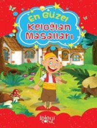En Güzel Keloğlan Masalları